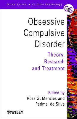 Obsessive-Compulsive Disorder: Theory, Research and Treatment by 