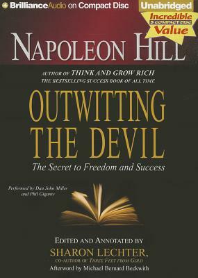 Outwitting the Devil: The Secret to Freedom and Success by Napoleon Hill