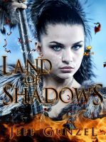 Land of Shadows by Jeff Gunzel