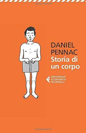Storia di un corpo by Daniel Pennac