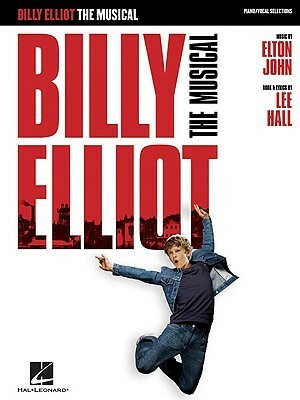 Billy Elliot - Piano/Vocal Selections by Elton John