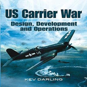 US Carrier War by Kev Darling