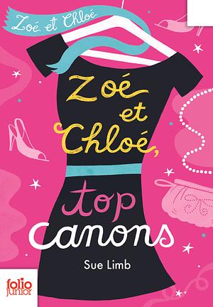 Zoe Et Chloe, Top Canons by Sue Limb
