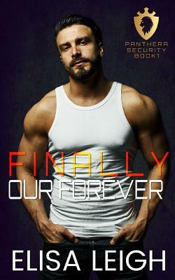 Finally Our Forever by Elisa Leigh