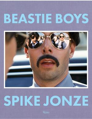 Beastie Boys by Adam Horovitz, Mike Diamond, Spike Jonze