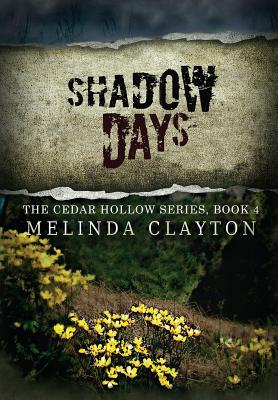 Shadow Days by Melinda Clayton