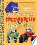 Little Golden Book Freewheelin' Favorites by Dennis Shealy, Miryam