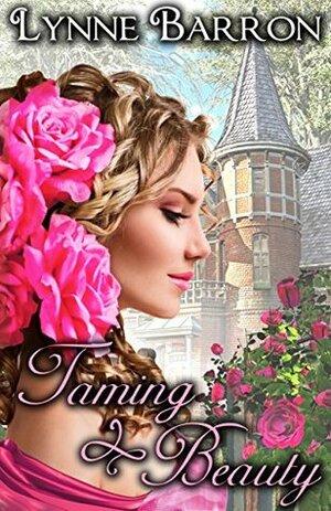 Taming Beauty by Lynne Barron