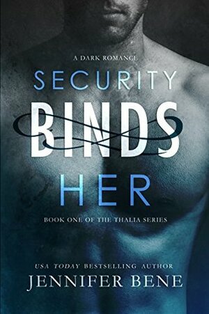 Security Binds Her by Jennifer Bene