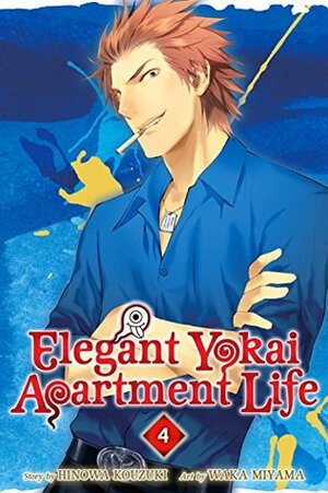 Elegant Yokai Apartment Life, Vol. 4 by Hinowa Kouzuki, Waka Miyama