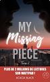 My missing piece, tome 2 by Acacia Black