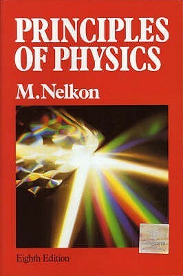 Principles of Physics by Michael Nelkon