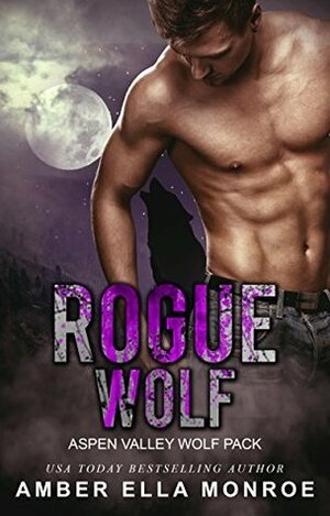 Rogue Wolf by Amber Ella Monroe