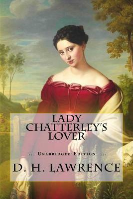 Lady Chatterley's Lover by D.H. Lawrence