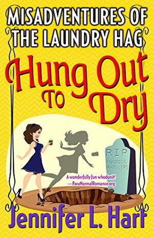Hung Out to Dry by Jennifer L. Hart