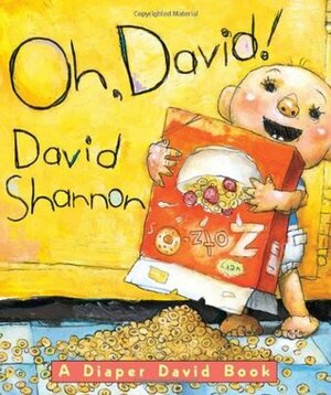 Oh, David! A Diaper David Book by David Shannon
