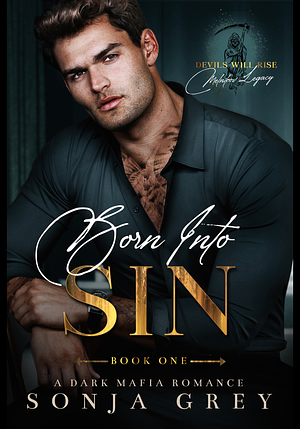 Born into Sin by Sonja Grey, Sonja Grey