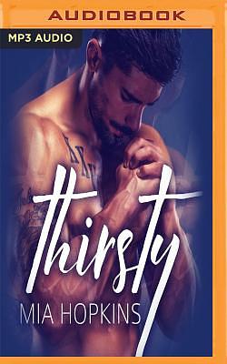 Thirsty by Mia Hopkins