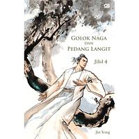 Golok Naga dan Pedang Langit, Jilid 4 by Jin Yong, Robi Wijaya