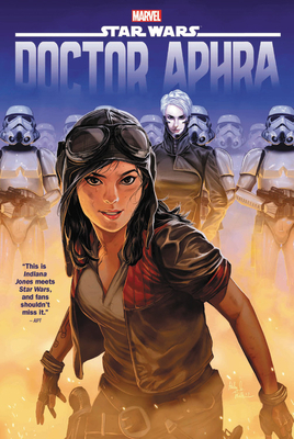 Star Wars: Doctor Aphra Omnibus by Emilio Laiso, Marco Checchetto, Jason Aaron, Kev Walker, Caspar Wjingaard, Andrea Broccardo, Elsa Charretier, Wilton Santos, Kieron Gillen, Leinil Francis Yu, Simon Spurrier, Mike Deodato Jr., Salvador Larroca