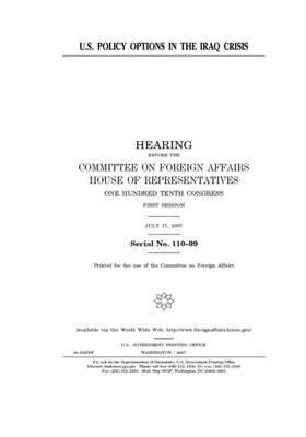 U.S. policy options in the Iraq crisis by Committee on Foreign Affairs (house), United States House of Representatives, United Stat Congress