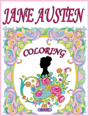 jane austen: +40 Wit and Wisdom to Color and Display by David Meissner