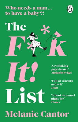 The F**k It! List by Melanie Cantor