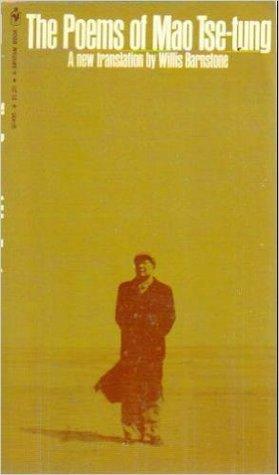 The Poems of Mao Tse-tung: A New Translation by Mao Zedong