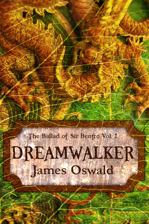 Dreamwalker by James Oswald