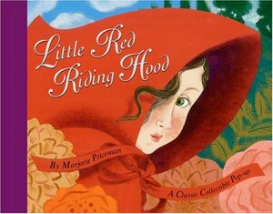 Little Red Riding Hood: A Classic Collectible Pop-Up by 
