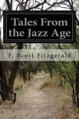 Tales From the Jazz Age by F. Scott Fitzgerald