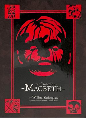 The Tragedie of Macbeth by Stewart Kenneth Moore