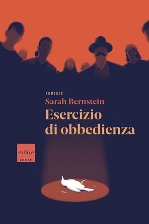 Esercizio di obbedienza by Sarah Bernstein