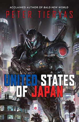 United States of Japan by Peter Tieryas