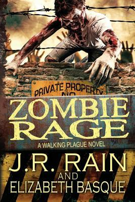 Zombie Rage by J.R. Rain, Elizabeth Basque