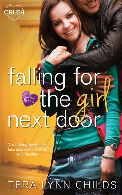 Falling for the Girl Next Door by Tera Lynn Childs