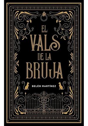 El vals de la bruja by Belén Martínez Sánchez