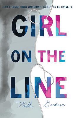 Girl on the Line by Faith Gardner