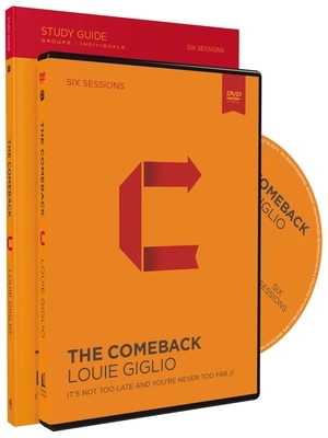 The Comeback Study Guide with DVD: It's Not Too Late and You're Never Too Far by Louie Giglio