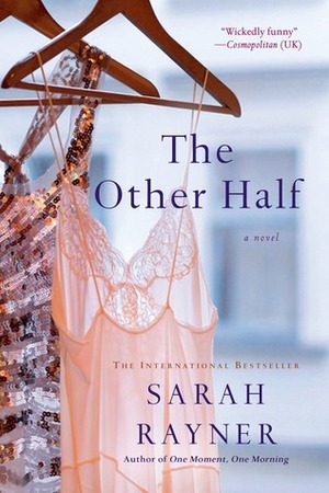 The Other Half by Sarah Rayner