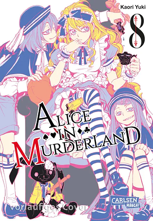 Alice in Murderland, Band 08 by Kaori Yuki
