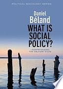 What is Social Policy? by Daniel Beland