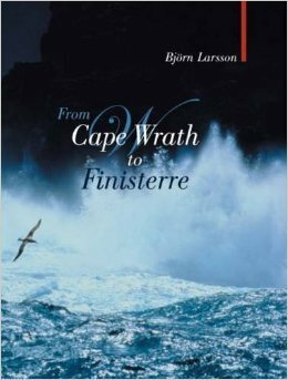 From Cape Wrath to Finisterre by Tom Geddes, Björn Larsson