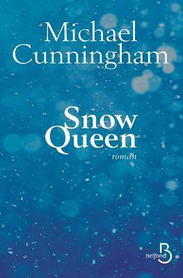 Snow Queen by Michael Cunningham