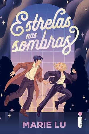 Estrelas nas sombras by Marie Lu