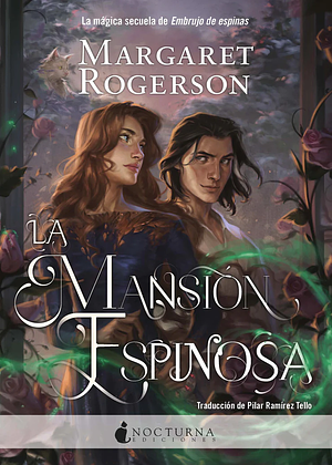 La mansión espinosa by Margaret Rogerson