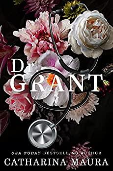 Dr. Grant by Catharina Maura