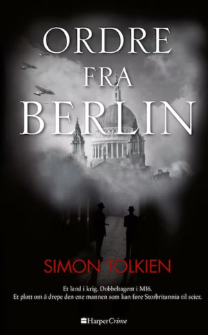 Ordre fra Berlin by Simon Tolkien