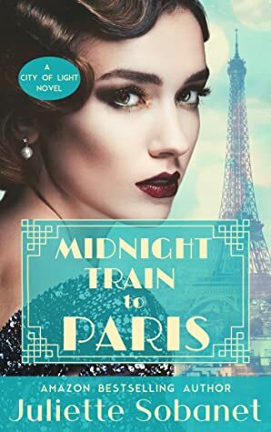 Midnight Train to Paris by Juliette Sobanet