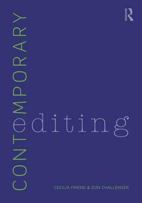 Contemporary Editing by Don Challenger, Cecilia Friend